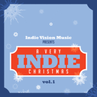A Very Indie Christmas Vol. 1 A Very Indie Christmas Vol. 1