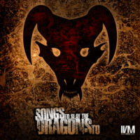 Songs to Slay the Dragons to