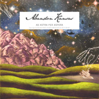 Abandon Kansas – Ad Astra Per Aspera Abandon Kansas – Ad Astra Per Aspera