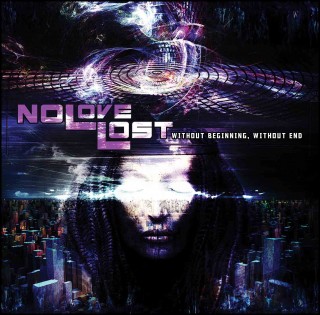 NoLoveLost – Without Beginning, Without End NoLoveLost – Without Beginning, Without End