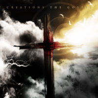 Creations – The Gospel Creations – The Gospel