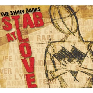 The Shiny Darks – Stab At Love EP The Shiny Darks – Stab At Love EP