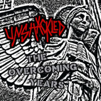 Unshackled – The Overcoming Years Unshackled – The Overcoming Years