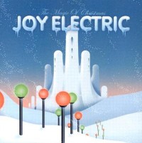 Joy Electric – The Magic Of Christmas Joy Electric – The Magic Of Christmas