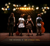 The Vespers – The Fourth Wall The Vespers – The Fourth Wall