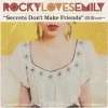 Rocky Loves Emily – Secrets Don’t Make Friends