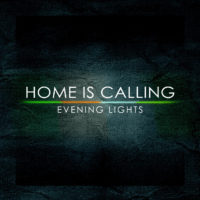 Home is Calling – Evening Lights Home is Calling – Evening Lights