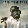 Love and Death – Chemicals EP