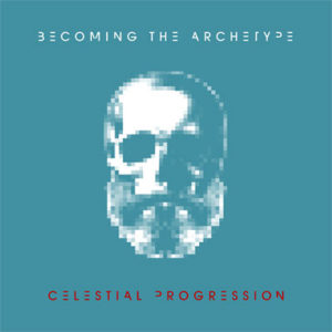 Becoming the Archetype – Celestial Progression Becoming the Archetype – Celestial Progression