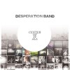 Desperation Band – Center Of It All
