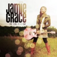 Jamie Grace – One Song At A Time Jamie Grace – One Song At A Time