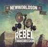 Newworldson – Rebel Transmission