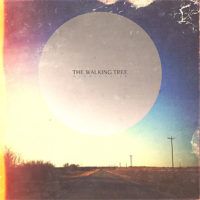 The Walking Tree – Glorious The Walking Tree – Glorious