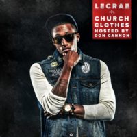 Lecrae “Church Clothes” Mixtape Now Available for Free Lecrae “Church Clothes” Mixtape Now Available for Free
