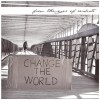 From The Eyes of Servants – Change The World From The Eyes of Servants – Change The World