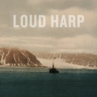 Loud Harp Releases Live EP Loud Harp Releases Live EP