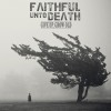Faithful Unto Death – Give Up, Grow Old