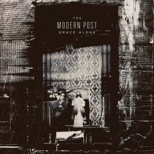 The Modern Post – Grace Alone The Modern Post – Grace Alone