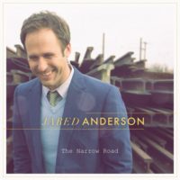 Jared Anderson – The Narrow Road Jared Anderson – The Narrow Road