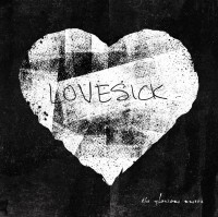 The Glorious Unseen “Lovesick” Now Available The Glorious Unseen “Lovesick” Now Available