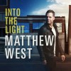 Matthew West – Into the Light