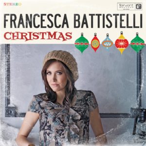 Francesca Battistelli – Christmas Francesca Battistelli – Christmas