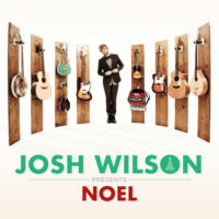 Josh Wilson – Noel Josh Wilson – Noel