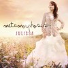 Julissa – Metamorphosis