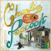 Charlie Peacock – No Man’s Land Charlie Peacock – No Man’s Land