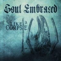 Soul Embraced Releases Artwork For Single Soul Embraced Releases Artwork For Single
