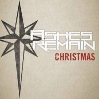 Ashes Remain – Christmas EP Ashes Remain – Christmas EP
