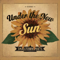 Smalltown Poets – Under the New Sun Smalltown Poets – Under the New Sun