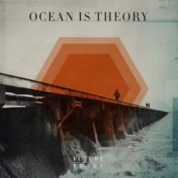 Ocean Is Theory – Future Fears Ocean Is Theory – Future Fears