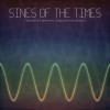 Sines of the Times Vol. 1 Sines of the Times Vol. 1