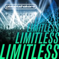 Planetshakers – Limitless Planetshakers – Limitless