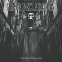 Free Songs From Grave Declaration’s New Album Free Songs From Grave Declaration’s New Album