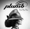 Plumb – Need You Now