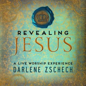 Darlene Zschech – Revealing Jesus Darlene Zschech – Revealing Jesus
