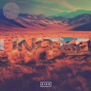Hillsong UNITED – ZION Hillsong UNITED – ZION