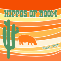 Hippos of Doom – Road Trip Ep (Free Download) Hippos of Doom – Road Trip Ep (Free Download)