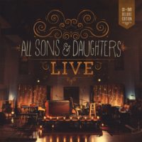 All Sons And Daughters – Live All Sons And Daughters – Live
