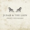 Judah & The Lion – Sweet Tennessee Judah & The Lion – Sweet Tennessee