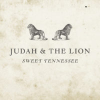 Judah & The Lion’s Sweet Tennessee EP on Noisetrade Judah & The Lion’s Sweet Tennessee EP on Noisetrade