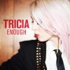 Tricia - Enough EP