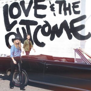 Love & The Outcome – Love & The Outcome Love & The Outcome – Love & The Outcome