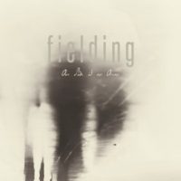 Fielding – Our Side Is an Ocean Fielding – Our Side Is an Ocean