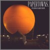 Papertowns. – Passion/Aggression Papertowns. – Passion/Aggression