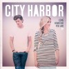 City Harbor – Come However You Are EP City Harbor – Come However You Are EP