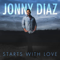 Jonny Diaz – Starts With Love Jonny Diaz – Starts With Love