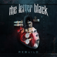 The Letter Black – Rebuild The Letter Black – Rebuild